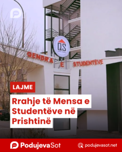 Rrahje të Mensa e Studentëve në Prishtinë